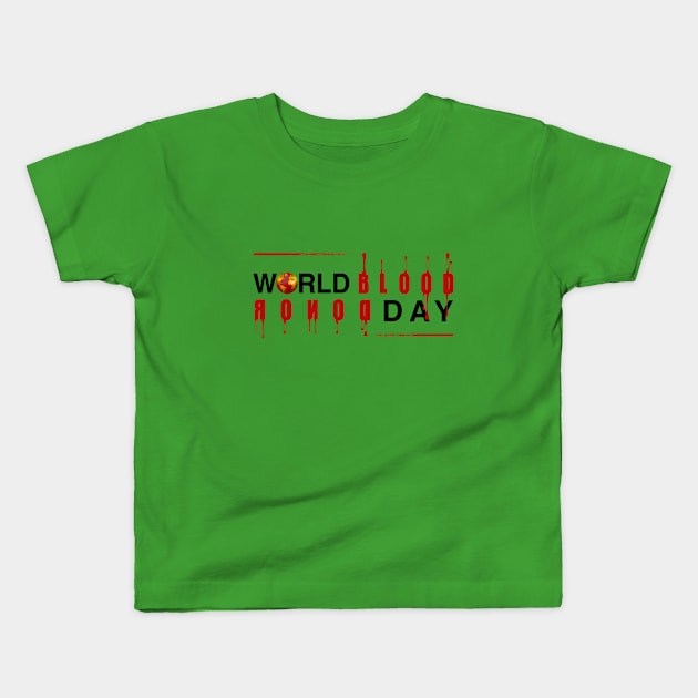 world blood donor day Kids T-Shirt by nelateni